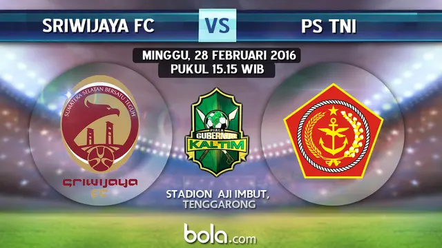 Sriwijaya FC vs PS TNI