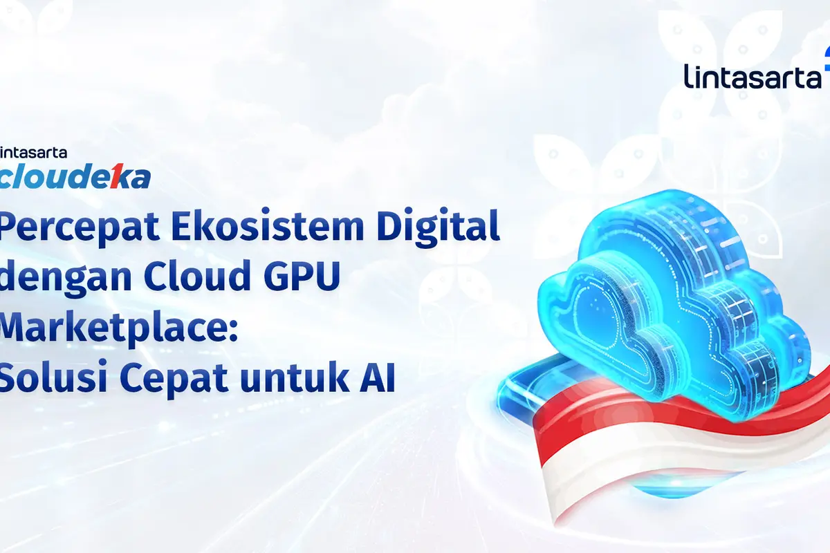 Layanan Deka GPU (Graphics Processing Unit) secara self service atau mandiri.