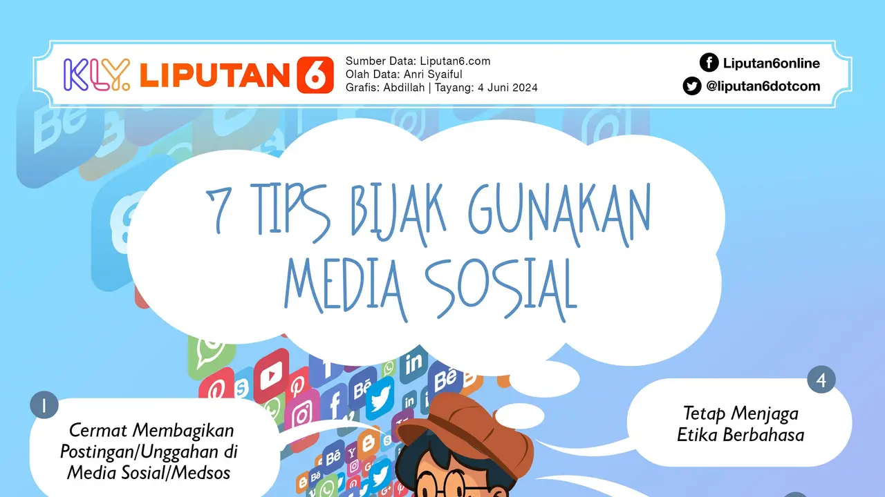Infografis 7 Tips Bijak Gunakan Media Sosial. (Liputan6.com/Abdillah)