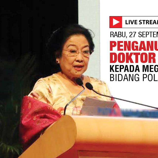 Saksikan Live Streaming Penganugerahan Doktor Untuk Megawati News Liputan6 Com