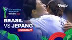 Berita video highlights semifinal Piala Dunia wanita U-20 2022, Brasil Vs Jepang, Jumat (26/8/2022)