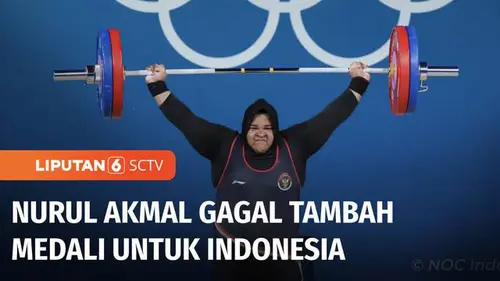 VIDEO: Berada di Posisi 12, Nurul Akmal Gagal Sumbang Medali Olimpiade untuk Indonesia