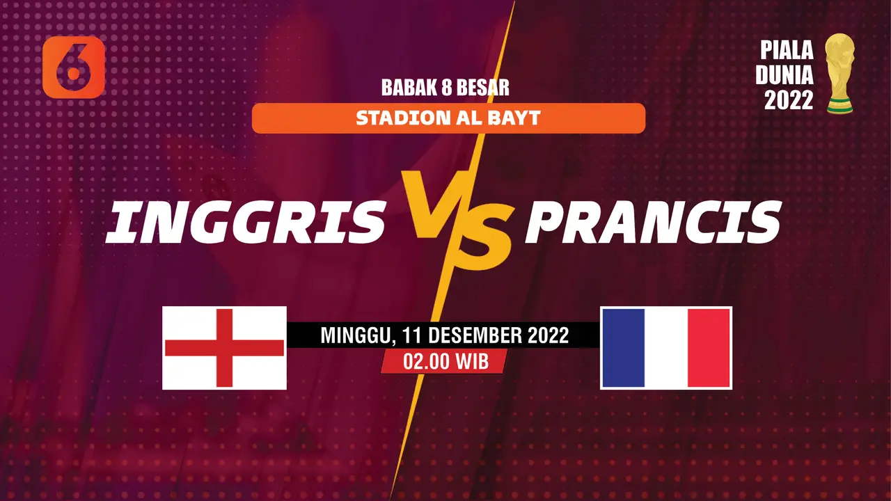 PIALA DUNIA 2022 Inggris vs Prancis