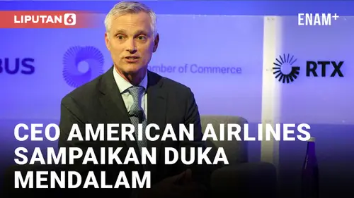 VIDEO: CEO American Airlines Ungkap Kesedihan yang Mendalam atas Peristiwa Tabrakan Pesawat dan Helikopter Blackhawk