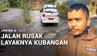 Jalan Rusak Layaknya Kubangan