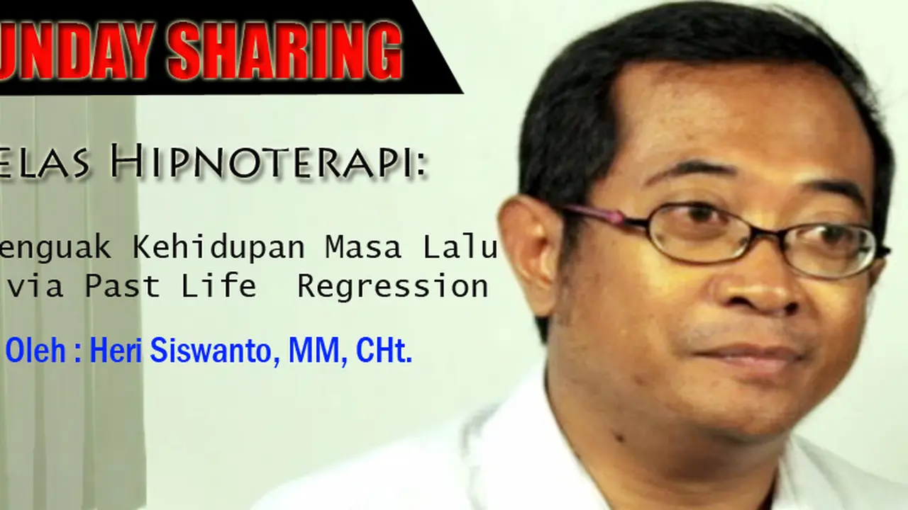 Kelas Hipnoterapi: Menguak Kehidupan Masa Lalu via Past Life
