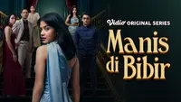 Series Manis di Bibir yang Penuh Plot Twist, Nonton Full Episodenya di Vidio
