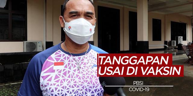 VIDEO: Tanggapan Atlet-Atlet Bulutangkis Indonesia Usai Divaksin Covid-19