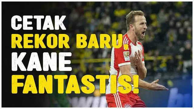 Berita Video, Harry Kane cetak rekor baru di Bayern Munchen