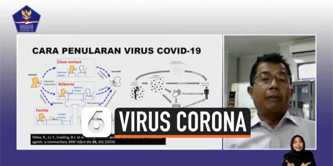 VIDEO: Penularan Virus Corona Lewat Udara, Ini Penjelasan Tim Pakar Gugus Tugas