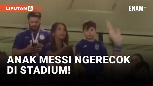 VIDEO: Anak Lionel Messi Lempar Permen ke Fans Argentina di Stadium Piala Dunia 2022