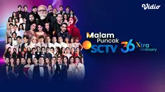 Malam Puncak SCTV 36 XtraOrdinary Digelar 24 Agustus, Ini Daftar Pengisi Acaranya