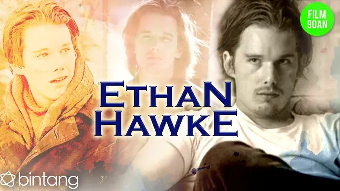 [Bintang] Ethan Hawke