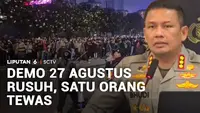 Demo 27 Agustus Rusuh, Satu Orang Tewas