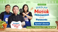 Sekolah Masak Indonesia bersama Panasonic episode spesial liburan kategori perguruan tinggi dapat disaksikan di aplikasi Vidio. (Dok. Vidio)