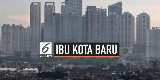 VIDEO: Jokowi Umumkan Lokasi Ibu Kota Baru Hari Ini