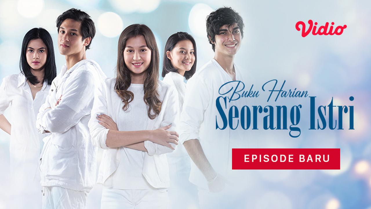 Nonton Episode Terbaru Sinetron SCTV ‘Buku Harian Seorang Istri’ Lewat Vidio