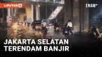 Akibat Hujan Deras, Wilayah Jakarta Selatan Terendam Banjir