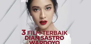 3 Film Terbaik Dian Sastrowardoyo