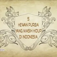 5 Hewan Purba yang Masih Hidup di Indonesia