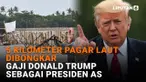 5 Kilometer Pagar Laut Dibongkar, Gaji Donald Trump sebagai Presiden AS