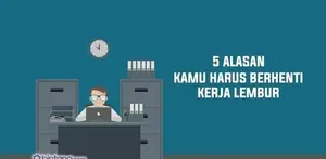 Alasan Kamu Harus Berhenti Kerja Lembur