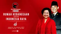 Saksikan Live Streaming 'Rumah Kebangsaan untuk Indonesia Raya'