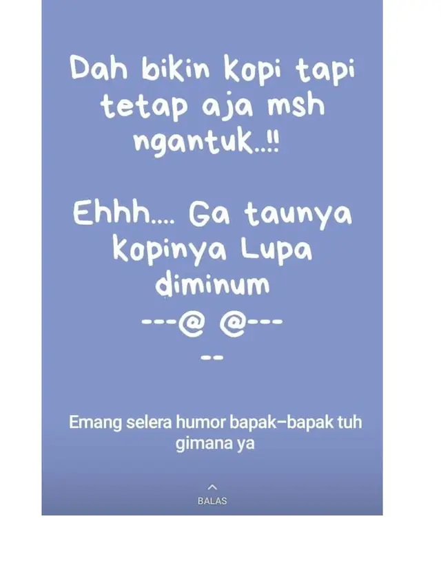 10 Status WhatsApp Bapak-Bapak Ini Absurd Sekaligus Receh Abis