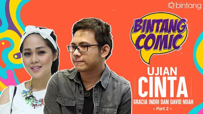 [Bintang] Bintang Comic Gracia Indri dan David NOAH
