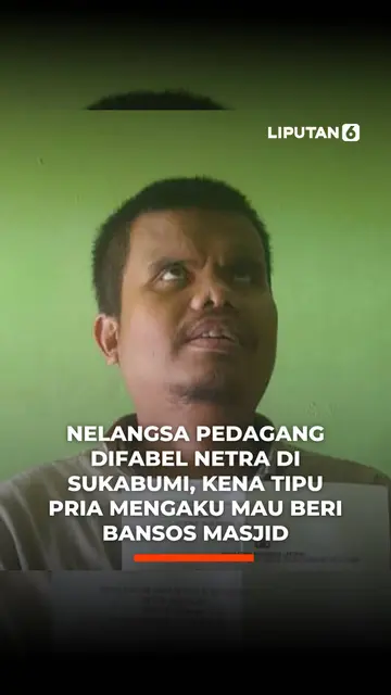 Nelangsa Pedagang Difabel Netra di Sukabumi, Kena Tipu Pria Mengaku Mau Beri Bansos Masjid