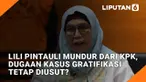 Lili Pintauli Siregar mundur dari jabatannya sebagai Wakil Ketua Komisi Pemberantaan Korupsi (KPK). Lalu, apa kasus dugaan gratifikasinya tetap diusut?

Dewan Pengawas (Dewas KPK) mengaku sudah menyerahkan setiap temuan dalam penyelidikan dugaan pe...