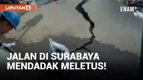 VIDEO: Panik! Jalan di Surabaya Mendadak Meletus