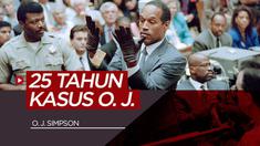 Berita video mengenang 25 tahun kasus pembunuhan yang melibatkan mantan atlet American Football, O. J. Simpson.