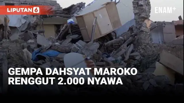 Korban tewas akibat bencana gempa bumi di Maroko terus bertambah jumlahnya. Hingga Sabtu (9/9) malam, otoritas Maroko sebut korban tewas sudah lebih dari 2 ribu orang.