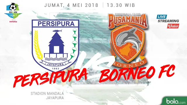 Persipura Jayapura Vs Pusamania Borneo FC