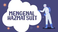 Para dokter dan perawat kini tengah berjuang dalam menangani wabah COVID-19. Sebagai baju alat pelindung diri (APD), Hazmat Suit mempunyai spesifikasi khusus.