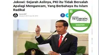 [Cek Fakta] Isu Jokowi Sebut PKI Tidak Berbahaya Adalah Hoaks