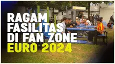 Berita video melihat berbagai macam hiburan dan juga permainan yang tersedia di Fan Zone Euro 2024 yang berada di Friedensplatz, Dortmund, Jerman.
