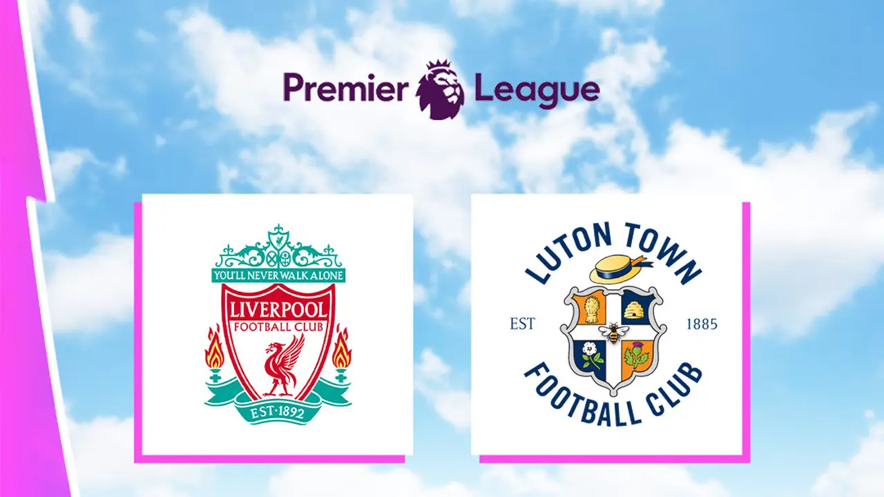Liga Inggris - Liverpool Vs Luton Town