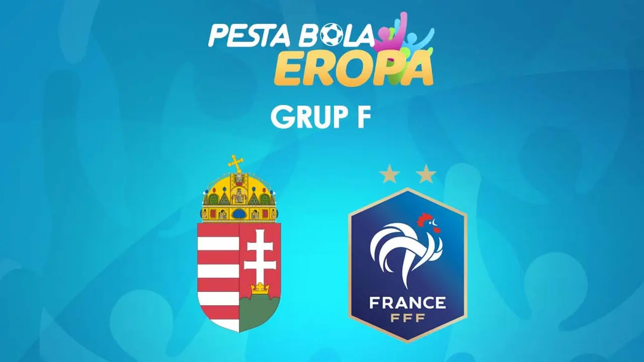 Piala Eropa - Euro 2020 Hungaria Vs Prancis
