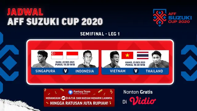 Jadwal Live Streaming Semifinal Leg Pertama Piala AFF 2020 di Vidio Pekan Ini