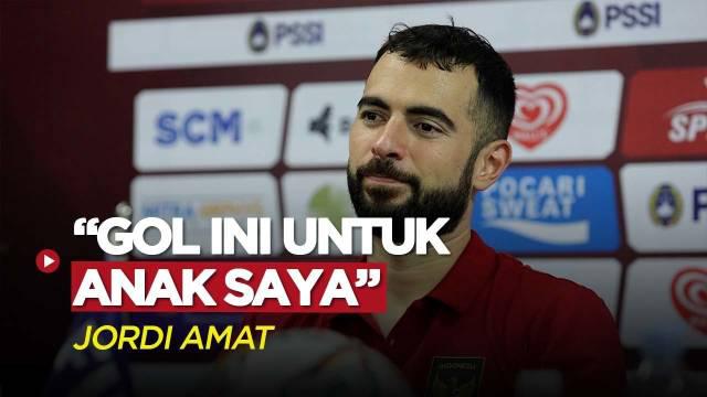 Berita Video, Gol Perdana Jordi Amat Bersama Timnas Indonesia Didedikasikan untuk Sang Anak