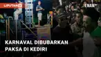 Beredar video viral terkait pembubaran paksa sebuah karnaval. Hal itu terjadi di Desa Sentul, Kabupaten Kediri Jawa Timur