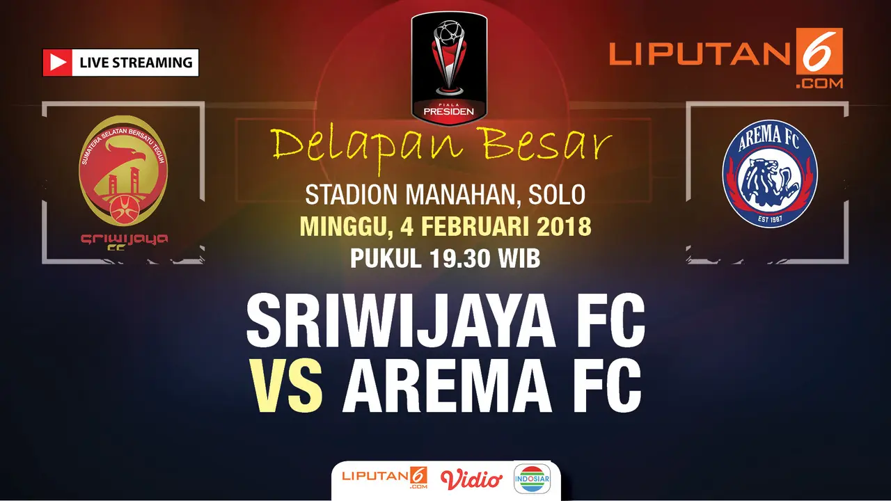 Live Sriwijaya FC vs Arema FC