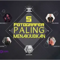 Gambar mampu berbicara seribu bahasa, itulah kekuatan dahsyat dari sebuah foto. Lalu siapa saja fotografer dunia yang membuat kita melihat semesta? Bintang.com rangkumkan untuk anda.