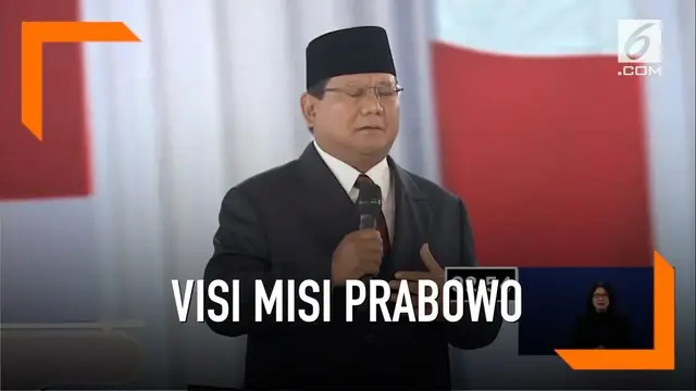 VIDEO: Visi Misi Prabowo Tentang Ideologi, Pertahanan dan Keamanan, Pemerintahan, serta Hubungan Internasional