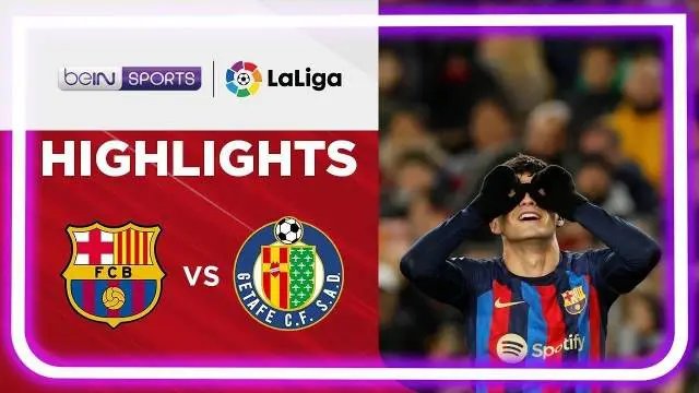 Berita Video, Highlights Barcelona Vs Getafe pada Senin (23/1/2023)