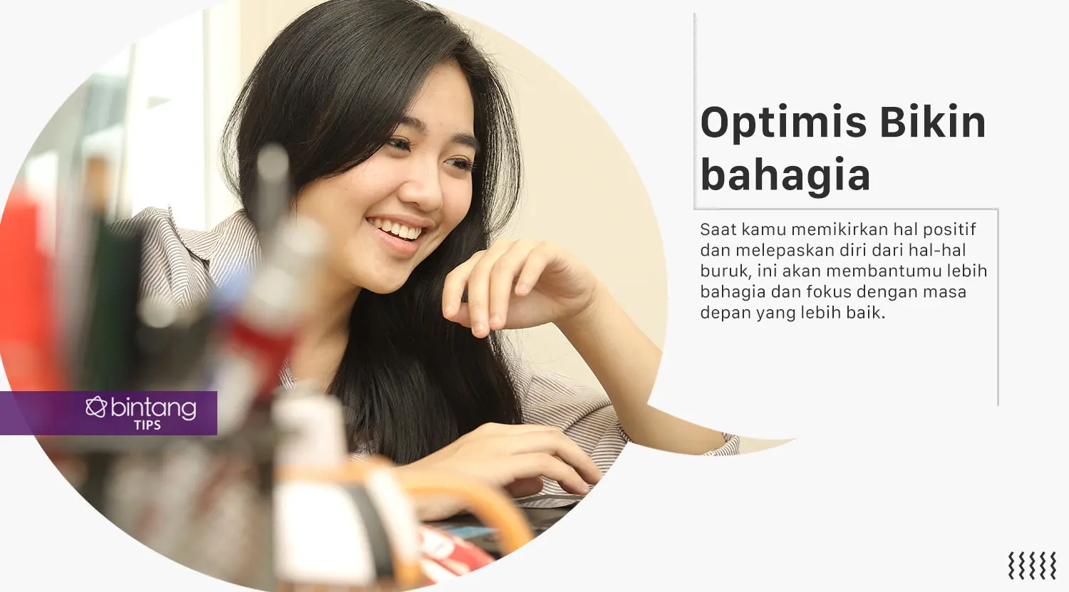 Ini kelebihan jadi orang optimis. (Foto: Daniel Kampua, Digital Imaging: M. Iqbal Nurfajri/Bintang.com)