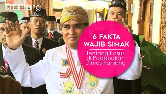 [Bintang] 6 Fakta Wajib Simak tentang Kasus di Padepokan Dimas Kanjeng