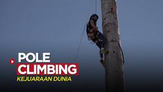 Berita video Kejuaraan Dunia Pole Climbing 2022. Seperti apa olahraga ekstrem itu?